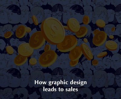 How graphic design leads to sales